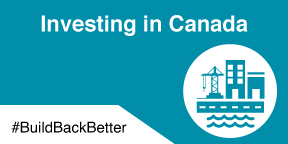 Infrastructure Canada, Investing in Canada, #BuildBackBetter