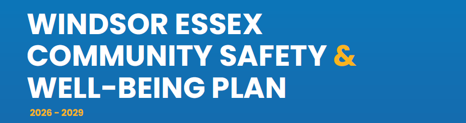 Words, Windsor Essex Community Safety and Well-Being Plan 2026 to 2029